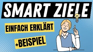 SMART Ziele - Wie du Ziele mit der SMART Methode formulierst (+Beispiele) | ERZIEHERKANAL