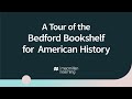 Bedford Bookshelf for American History Quiz