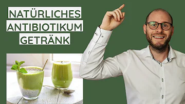 Welches natürliche Mittel wirkt wie Antibiotika?