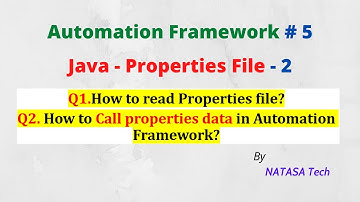 Automation Framework # 5 | How to read and call Properties file data | NATASA Tech