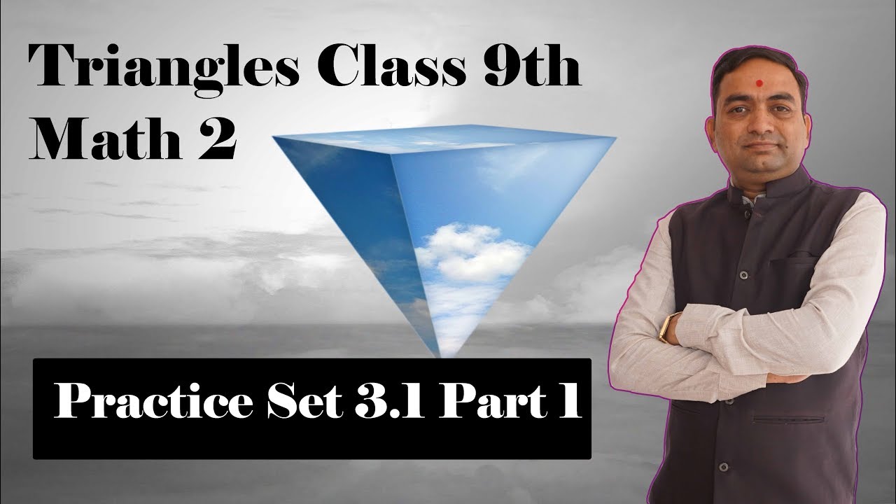 Triangles Practice Set 3 1 Class 9th Part 1 YouTube