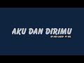 Ari Lasso ft BCL - Aku Dan Dirimu // Lirik HQ