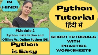 Python Installation - Getting started with Python (module-2)