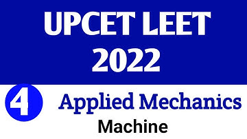 #4 Applied Mechanics | UPCET LEET @Polytechnic Pathshala