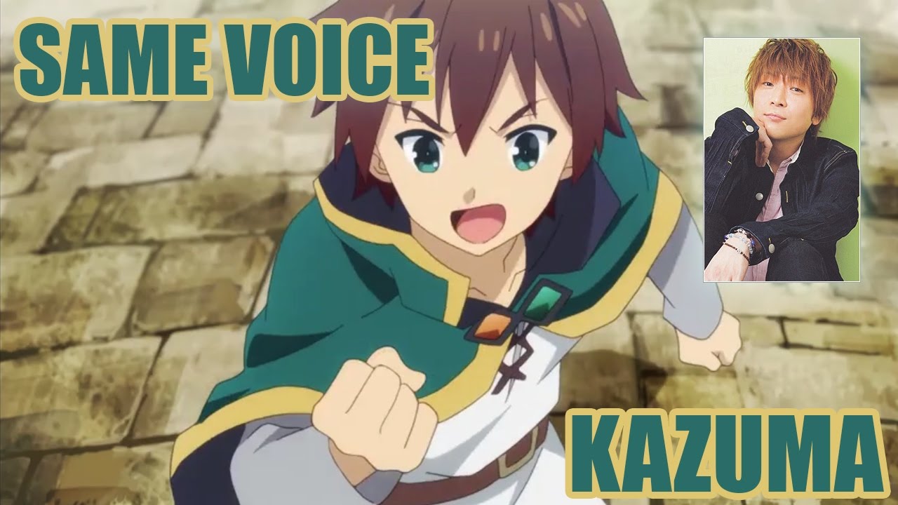 Kazuma Satou - Same Anime Characters Voice Actor with Kazuma KonoSuba  佐藤  和真 - この素晴らしい世界に祝福を！声優 