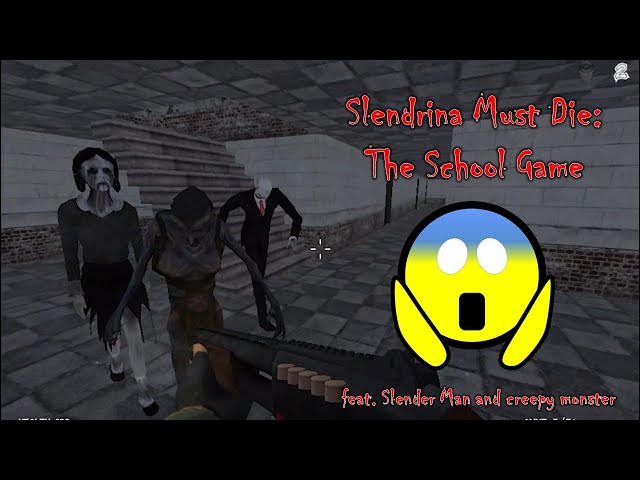 Slendrina Must Die The School: Find The Best Frive