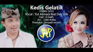 Januadi Record : Tut Asmara feat Dek Ulik - Kedis Gelatik ( Official Lirik Video)