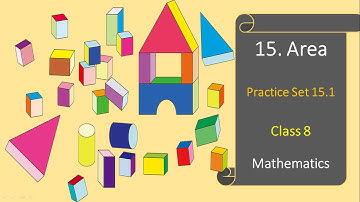 Area | Chapter 15 | Practice Set 15.1 | Class 8 | Maharashtra Board | English Medium