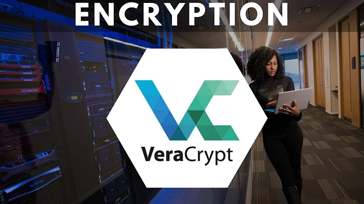 The Complete VeraCrypt Encryption Tutorial