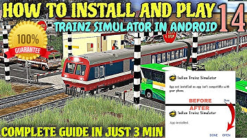 #HOW TO INSTALL AND PLAY TRAINZ SIMULATOR IN ANDROID 14 | PROPER INSTALLATION GUIDE WITH ADDONS