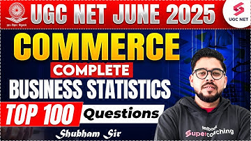 UGC NET Commerce Classes 2025 | Business Statistics For UGC NET Commerce By Shubham Sir