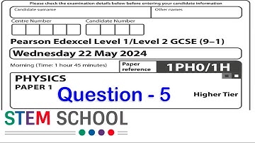 GCSE Edexcel Physics Higher - 2024 - Paper - 1 Question - 5