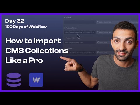 Day 32/100 - Bulk Import Complex Data Types in Webflow CMS - 100 Days of Webflow