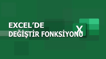 DEĞİŞTİR (REPLACE) Fonksiyonu | Excel Dersleri