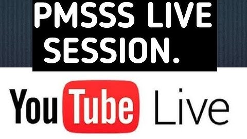 PMSSS LIVE SESSION/FINAL SELECTION LIST RELEASED