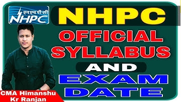 NHPC Vacancy 2021 | Official Syllabus & Exam Date | Senior Accountant