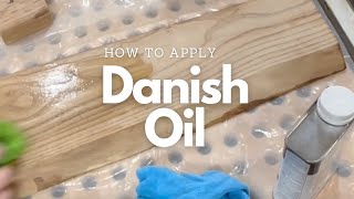 How To Apply Danish Oil