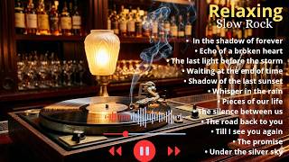 Slow Rock Relax Playlist | Soft Rock Classics for Sleep, Relax & Study