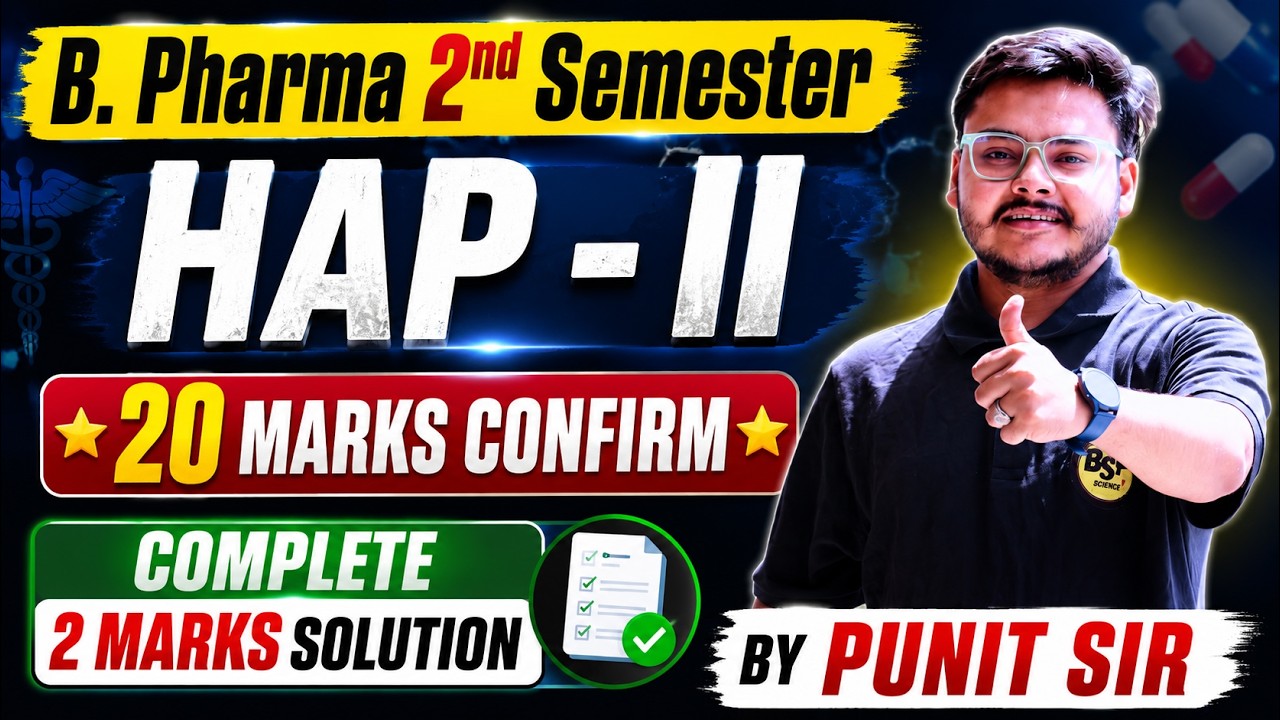 🔥 B. Pharma 2nd Semester HAP-II | 2 Marks Questions Marathon | 20+ Marks Confirm | By Punit Sir ✅