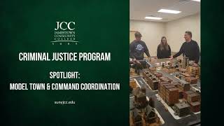 SUNY JCC Criminal Justice Program Spotlight: Model Town & Command Coordination