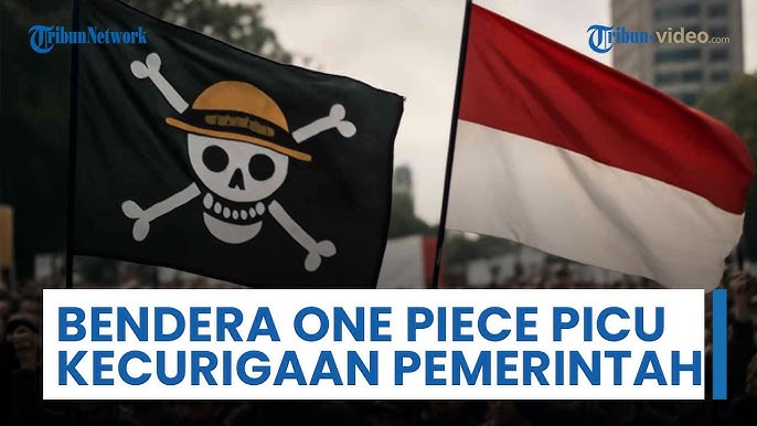 Viral! Bendera One Piece Dikibarkan Jelang 17 Agustus, Pemerintah Curiga Ada Gerakan Terorganisir