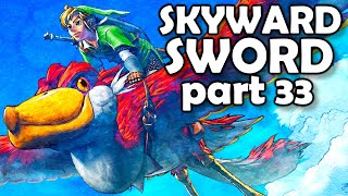 Lets Play Skyward Sword HD (Episode 33)