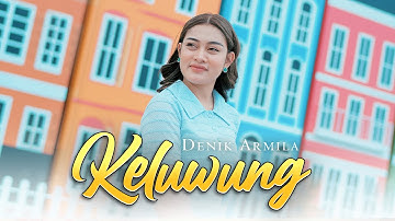 Denik Armila - KELUWUNG (Official Music Video)
