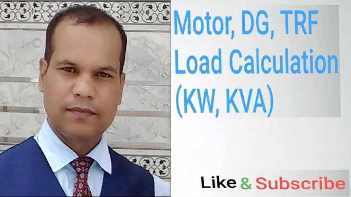 KW & KVA Load Calculation(Motor, DG, Transformer)