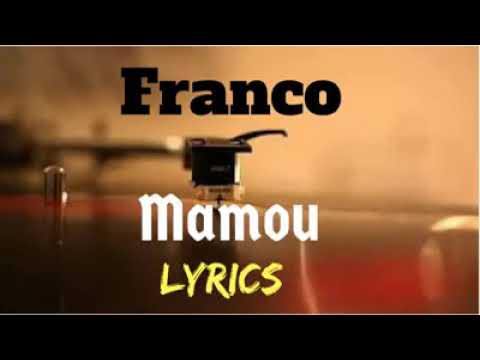 Franco Luambo Makiadi X Madillu System   Mamou Lyrics Translation