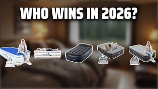 The Top 5 Best Air Mattress in 2026 - Must Watch Before Buying!
