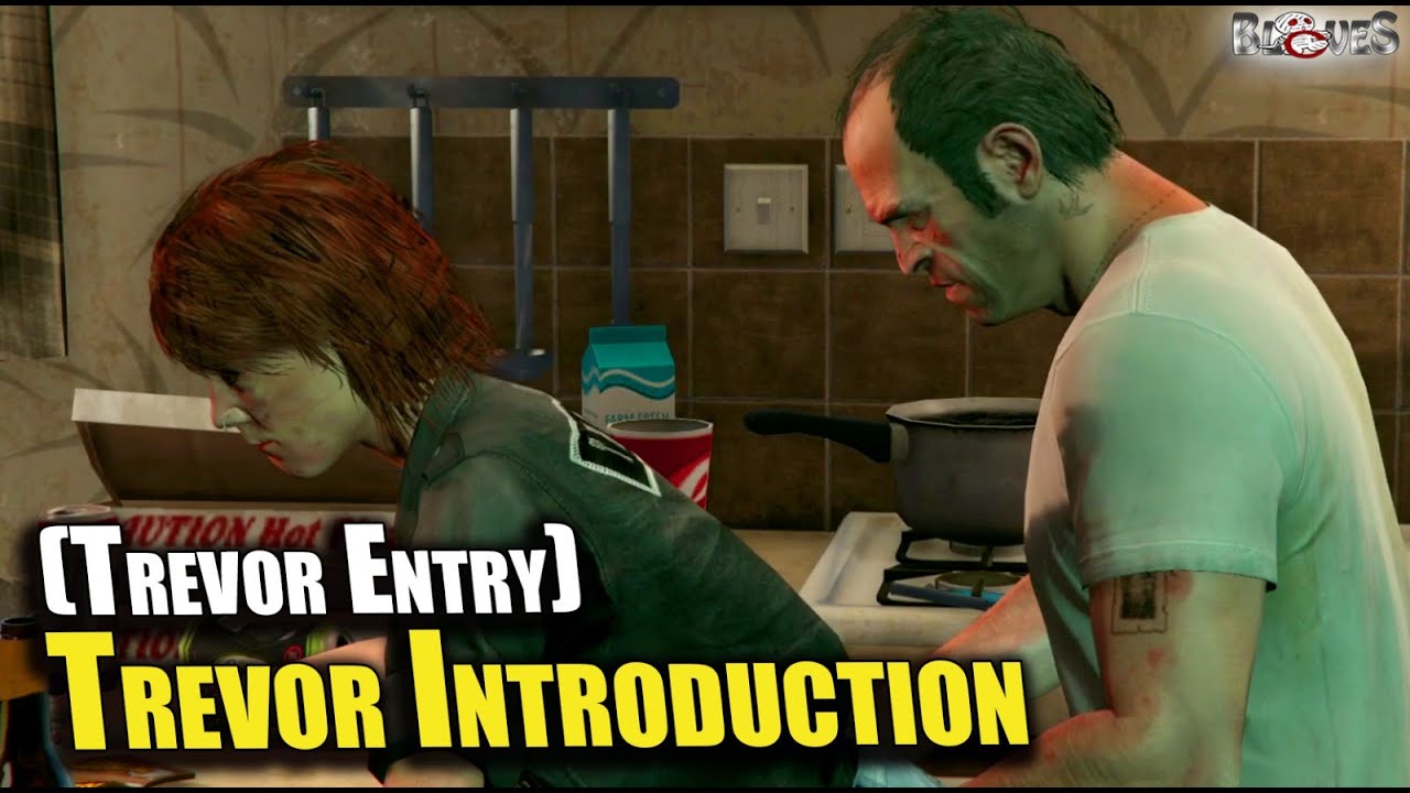 Grand Theft Auto V Trevor Introduction (Trevor Entry) / GTA 5 Story ...