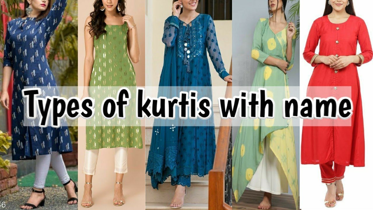 Types of kurti with names/summer special kurtis with name/kurti for ...