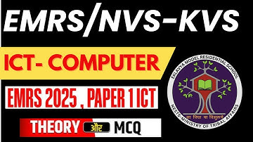 EMRS ICT 2025 Most Expected MCQs | PYQ Score Booster | KVS NVS Computer Class