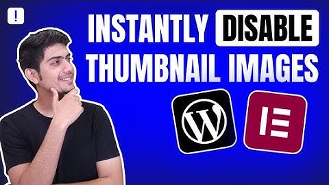 Disable WordPress Thumbnail Image Sizes to Optimize Media Library