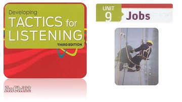 Unit 9 Jobs - Tactics For Listening Developing