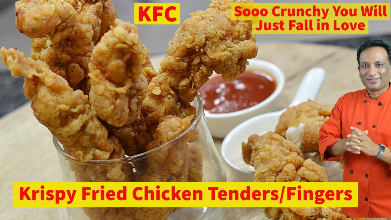 Krispy Fried Chicken Fingers - Krispy Fried chicken - Fried Chicken -Spicy KFC Fried Chicken Tenders | Vahchef - VahRehVah
