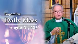 Do Things According to God's Will and Plan | August 31, 2020 | Kapamilya Daily Mass