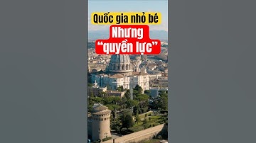 Quốc gia nhỏ bé nhưng "QUYỀN LỰC" nhất thế giới | Bạn biết Chưa??? #shorts #vatican #quốcgia