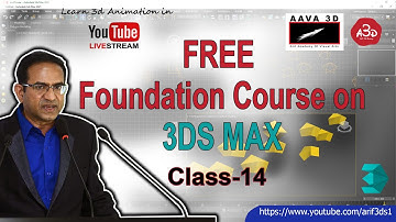 Free Foundation Course on 3ds Max Class-14