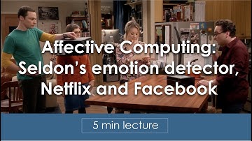 [5 min lecture] Affective Computing: Seldon’s emotion detector, Netflix and Facebook