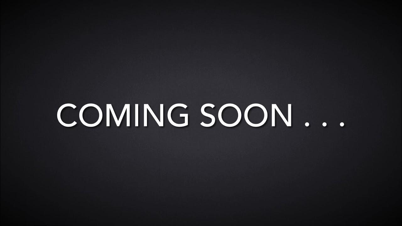 Картинка coming soon. Coming soon для твича. Картинка coming soon. Content will be soon. Coming soon реклама.