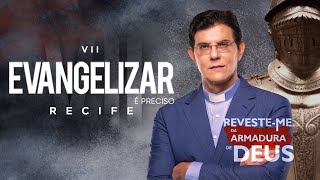 EVANGELIZAR É PRECISO RECIFE 2024 | PADRE REGINALDO MANZOTTI @PadreManzottiOficial