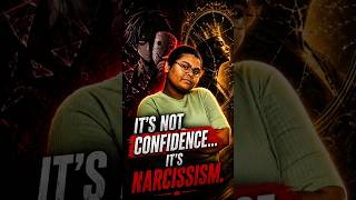 It's Not Confidence. It's Narcissism | The Dark Psychology Behind Self-Obsession#mindfulness#shorts
