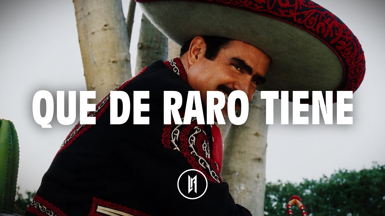 Vicente Fernández - Que De Raro Tiene (Letra)