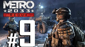 Metro 2033 Redux Walkthrough HD - Cursed - Part 9 [PC 1080p No Commentary]