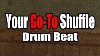 Your Go-To Shuffle Drum Beat