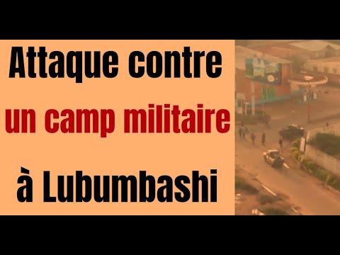 Lubumbashi:Attaque contre le camp militaire de Kimbeimbe à Lubumbashi