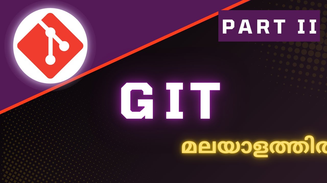 Part 2 | Git For Beginners in മലയാളം | Codeease with Anu | Learn Git ...