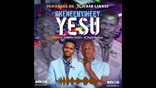 Download Lagu Akaneningkey yesu by Peacemak BK ft Judah Lakwey kapkureson music 🎵 MP3