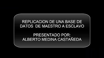 Replicación de base de datos  MySQL  Maestro - Esclavo